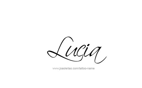 Lucia Name Tattoo Designs Name Tattoos Name Tattoo Designs Name Tattoo