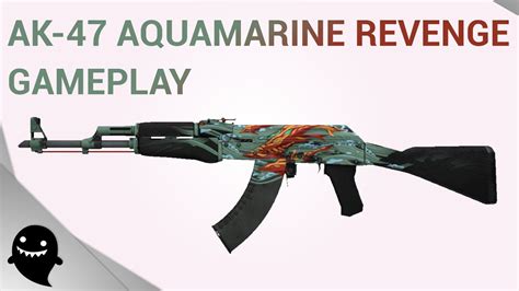 CS GO AK 47 Aquamarine Revenge Gameplay YouTube