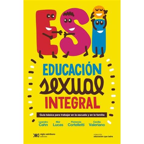 Esi Educacion Sexual Integral Guia Basica Para Trabajar En Sbs Librerias