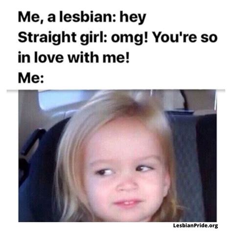 Pin By Mandy Pandy On Gay Memes Lesbian Lesbian Humor Lgbt Teens