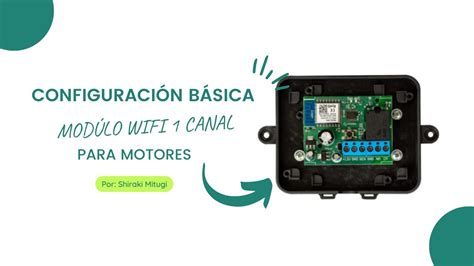 Configuraci N B Sica Modulo Wifi Seg Puerta Youtube