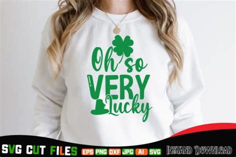 Oh So Very Lucky Svg Cut File Graphic By Creative Idea · Creative Fabrica