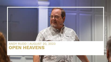 Open Heavens Andy Rudd Global Harvest Church YouTube