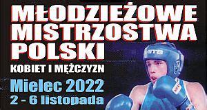 XXX MŁODZIEŻOWE MISTRZOSTWA POLSKI 2022 MIELEC