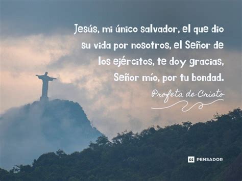 Gracias Dios Por Tus Bendiciones Frases De Gratitud Y Amor Pensador