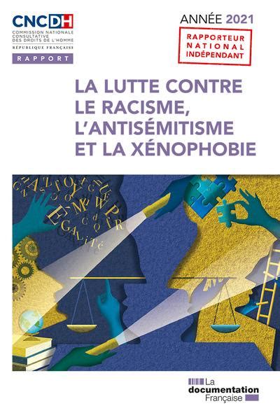 Livre La lutte contre le racisme l antisémitisme et la xénophobie