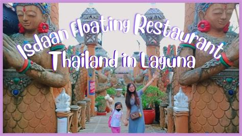 Isdaan Floating Restaurant Calauan Laguna Thailand Of The