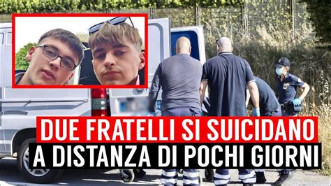 DUE FRATELLI SI TOLGONO LA VITA A DISTANZA DI POCHI GIORNI LA MAMMA