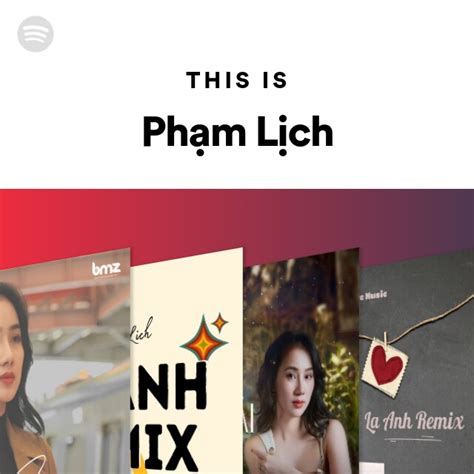 This Is Phạm Lịch - playlist by Spotify | Spotify