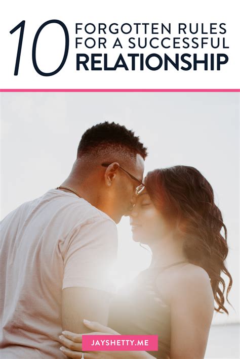 The Best Tips And Advice For A Meaningful Strong Relationship 10 Relationship Rules By Jay