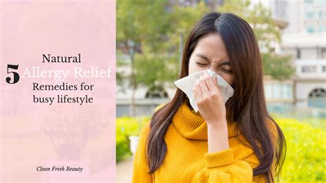 5 Natural Allergy Relief Remedies Natural Remedies For Seasonal