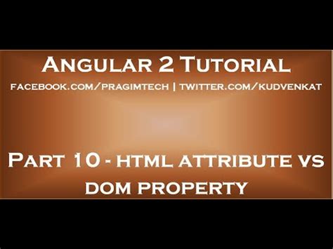 Html Attribute Vs Dom Property YouTube