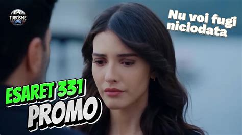 Capcana Iubirii Ep Esaret Promo Subtitrat In Romana Nu Voi