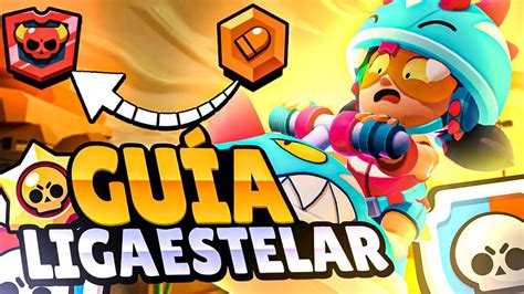 La Mejor GuÍa De Liga Estelar CÓmo Llegar A Diamante 3 MÍtico 1 Brawl Stars Parte 1 Youtube