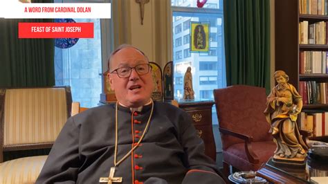 A Word From Cardinal Dolan Feast Of Saint Joseph The Good Newsroom