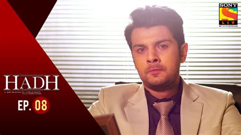 Watch Hadh Episode No. 8 TV Series Online - Betrayals - SonyLIV