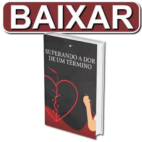 Superando a Dor de um Término Livro Editora Ramos Biblioteca Cristã