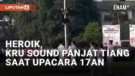 Video Tali Bendera Putus Hari Ini Video Terbaru Terkini Liputan