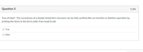 Solved Question True Of False The Correctness Of A Chegg