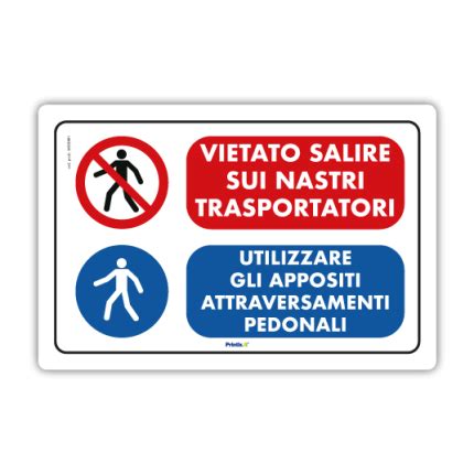 Ms Cartello Vietato Salire Sui Nastri Trasportatori Printix