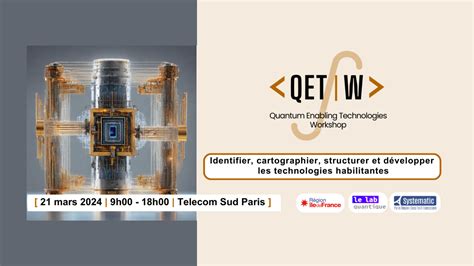 QETw Quantum Enabling Technologies Workshop La French Tech Paris Saclay