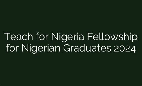 Teach For Nigeria Fellowship For Nigerian Graduates British Visa