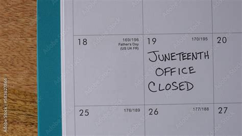 Office Closed Marked On A Calendar In Observance Of The Juneteenth