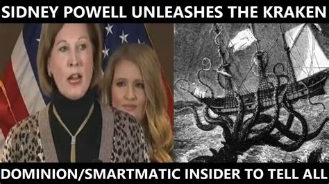 Sidney Powell unleashes the KRAKEN. Dominion and Smartmatic insider to ...