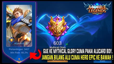 DETIK DETIK NAIK MYTHICAL GLORY CUMA PAKAI ALUCARD MOBILE LEGENDS