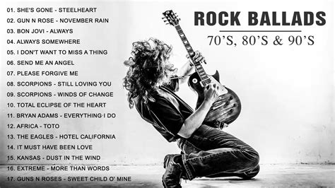 Rock Ballads 70s 80s 90s The Best Rock Ballads Of All Time Youtube