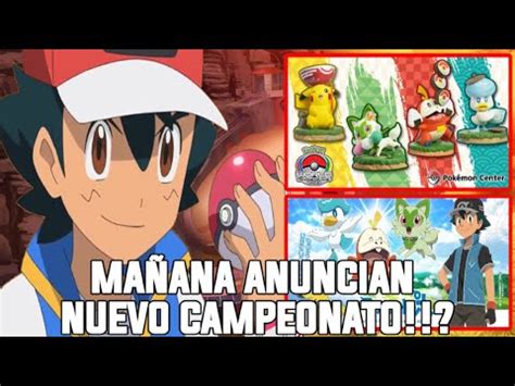 Se Confirma Nuevo Campeonato Mundial Pokemon Liko Y Roy Siguen Los