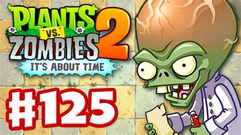 Plants Vs Zombies 2 It S About Time Gameplay Walkthrough Part 125