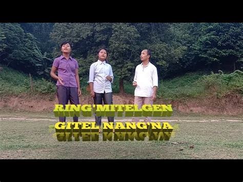 RING MITELGEN GITEL NANG NA Garo Gospel Song YouTube