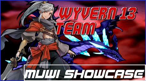 Epic 7 Muwi And My Wyvern 13 Team Youtube