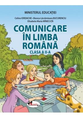 Comunicare In Limba Romana Manual Pentru Clasa A II A Editia 2023