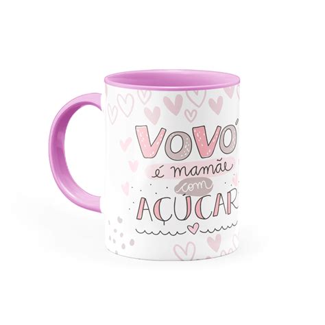 Caneca Personalizada Vov Mam E A Car Canecas Horas