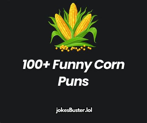 100 Funny Corn Puns Jokesbuster