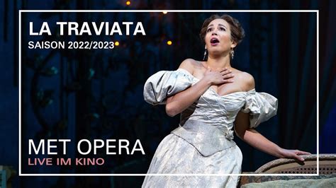 La Traviata Ah Fors Lui Met Opera Live Im Kino Saison