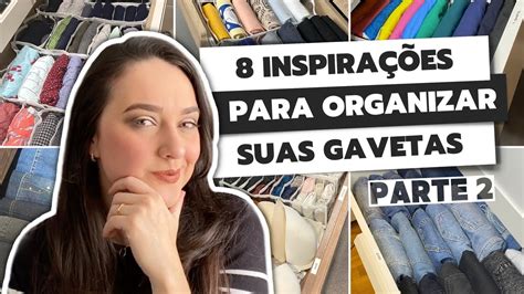 8 INSPIRAÇÕES PARA ORGANIZAR GAVETAS DO GUARDA ROUPA PARTE 2 COMO