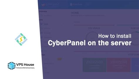 How To Install CyberPanel On The Server VPS House Blog