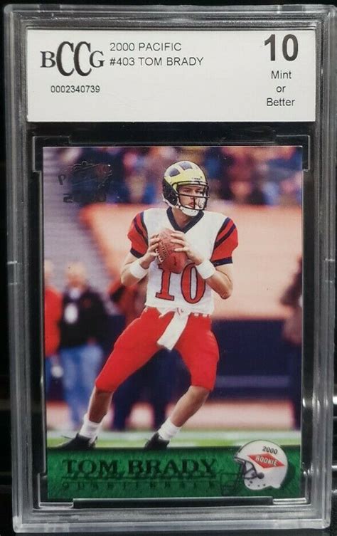 Slabbed and Graded 2000 Pacific#403 Tom Brady Rookie Card GEM MINT 10 ...