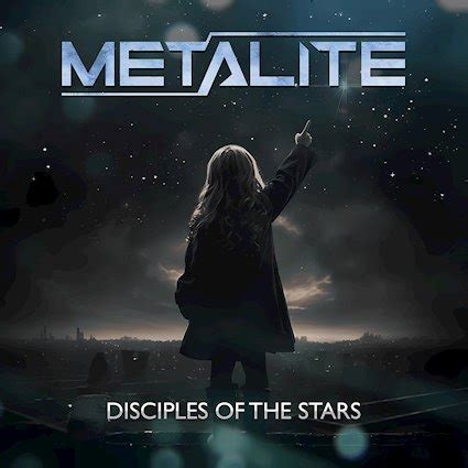 News Metalite Release New Single Disciples Of The Stars The First