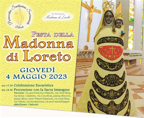 Festa Della Madonna Di Loreto Oggi Alle 18 30 La Processione Con La