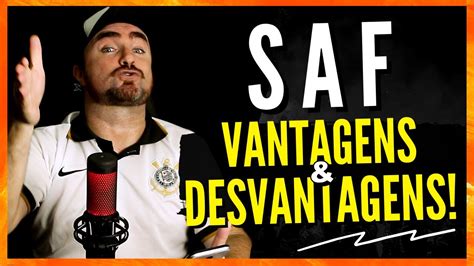 SAF NO CORINTHIANS VANTAGENS E DESVANTAGENS EP 02 YouTube