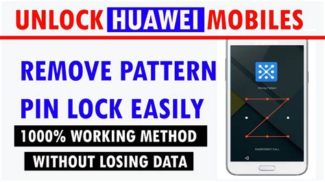 How To Unlock Huawei Without Losing Data Unlock Pattern Or Pin