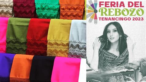 Feria del Rebozo Tenancingo 2023 Dónde fecha actividades DATANOTICIAS