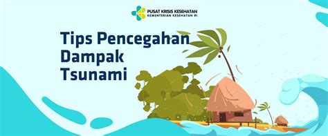 Tips Pencegahan Dampak Tsunami