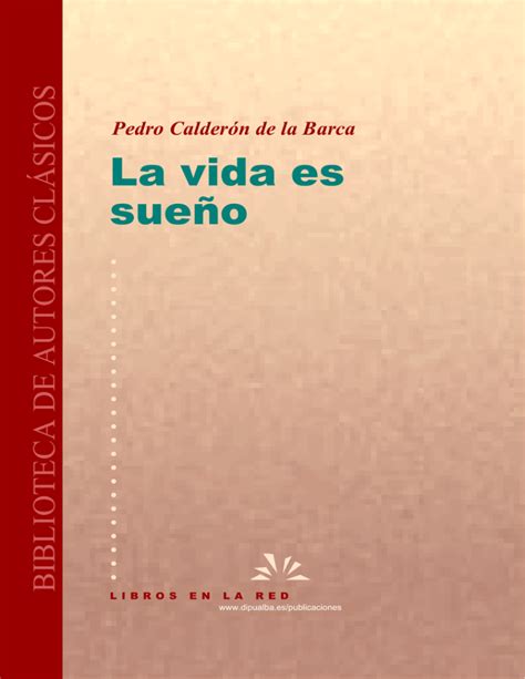 Pedro Calder N De La Barca La Vida Es Sue O