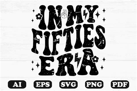 In My Fifties Era Retro Wavy Svg Graphic By Hosneara 4767 · Creative