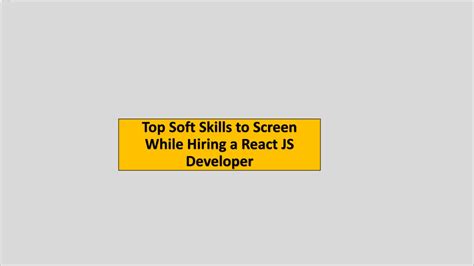 PPT Top 5 React JS Developer Skills To Screen While Hiring PowerPoint